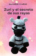Zuri y el secreto de sus rayas